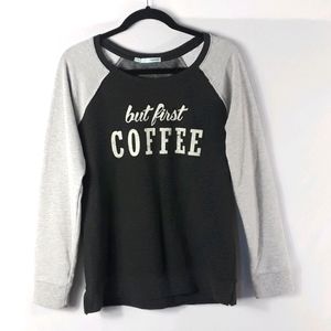 Two tone gray novelty sweatshirt,  but coffee firs